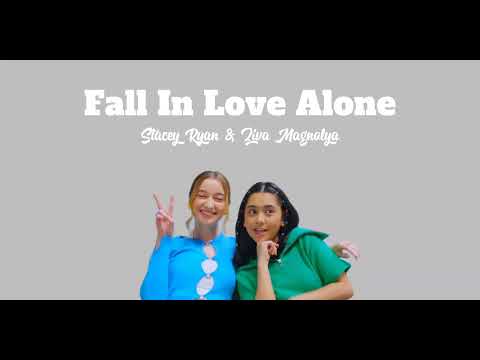 Stacey Ryan Feat. Ziva Magnolya - Fall In Love Alone (lirik) | lalirik