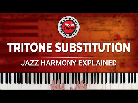Tritone Substitution Explained: Mastering Jazz Piano Techniques