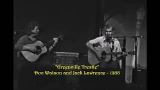 Doc Watson and Jack Lawrence - Greenville Trestle - 1988