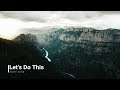 NO COPYRIGHT MUSIC | Let's Do This - Danell Arma