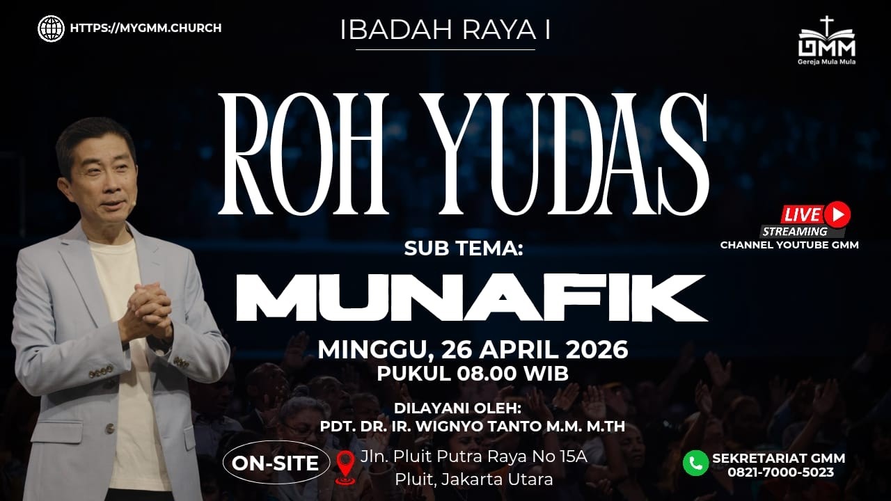 Sesi 1 – ROH YUDAS: MUNAFIK – Pdt. Dr. Ir. Wignyo Tanto, M.M, M.Th. (260426)