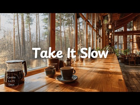 Take It Slow ☕️ [Chill Acoustic, lofi mix] Forest Café BGM to Unwind and Breathe｜study, work, relax