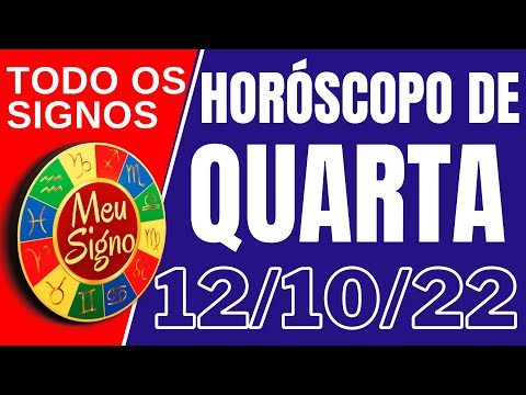 #meusigno HORÓSCOPO DE HOJE / QUARTA DIA 12/10/2022 - Todos os Signos