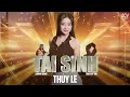 TÁI SINH REMIX TÙNG DƯƠNG X THỦY LÊ COVER X DOMINO REMIX Chìm Vào Trong Ánh Mắt Đắm �