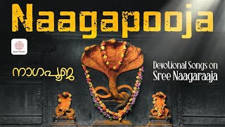 Naagapooja (Devotional Songs on Sree Naagaraaja) | Malayalam | Jukebox