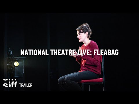 SIFF Cinema Trailer: National Theatre Live: Fleabag
