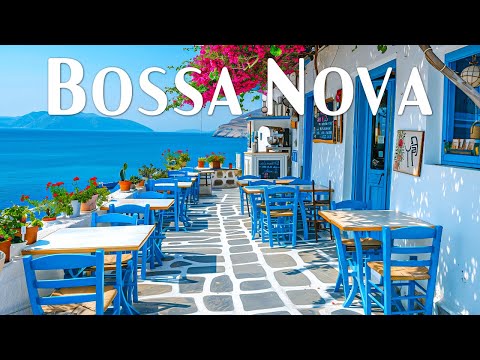 Bossa Nova Jazz Music ☕ Seaside Coffee Shop Ambience ~ Jazz Relaxing Music for Work, Study, Focus