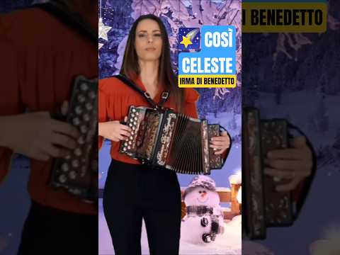 COSÌ CELESTE 🌠 IRMA DI BENEDETTO 🪗 Organetto Abruzzese Accordion 🎄 Canzone di Natale