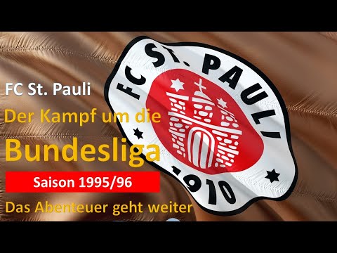 FC St. Pauli - Der Kampf um die Bundesliga - Saison 1995/96
