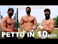 CIRCUITO COMPLETO PER SVILUPPARE PETTORALI ENORMI IN 10 MINUTI! ANCHE A CASA E SENZA ATTREZZI!