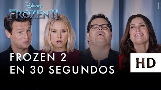 Frozen 2, de Disney - Frozen 2 en 30 segundos (subtitulado)