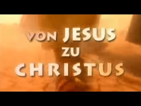 Geschichte des Christentums 1/13 Vom Jesus zum Christus (Dokureihe 2000 Jahre Christentum)