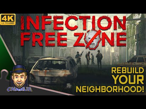 REBUILD YOUR HOMETOWN FROM THE APOCOLYPSE! -  Infection Free Zone - First Look
