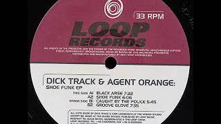 Dick Track & Agent Orange - Shoe Funk