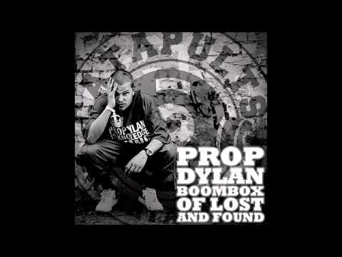 Prop Dylan - Boombox Of Lost And Found [Full Album]