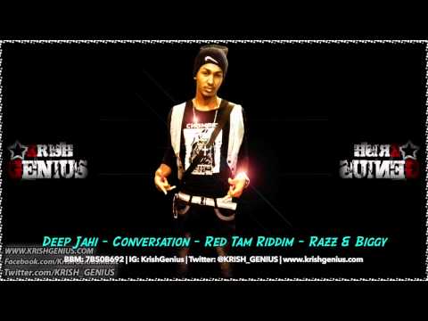 Deep Jahi - Conversation [Red Tam Riddim] Razz & Biggy