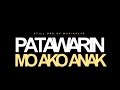 Still One - Patawarin Mo Ako Anak (Patawad Anak Part2)