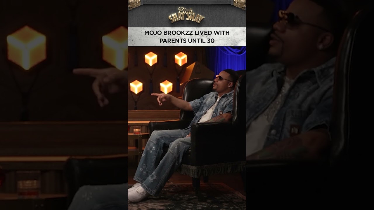 Mojo Brookzz Lived With Parents Until 30 I CLUB SHAY SHAY