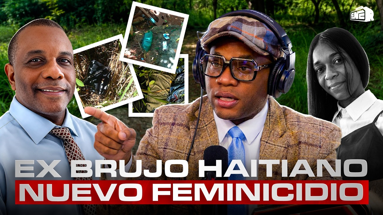 TOLENTINO APUNTA A EX BRUJO HAITIANO POR NUEVO FEMINICIDIO EN LA ROMANA