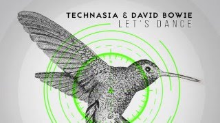 Technasia & David Bowie - Let's Dance (Frank Kid Moossa Re-Work)