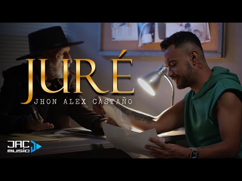 JURÉ - JHON ALEX CASTAÑO (Video Oficial)