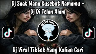 Download lagu DJ DI TELAN ALAM (ELVY SUKAESIH) - DJ SAAT MANA KUSEBUT NAMAMU / DJ VIRAL TIKTOK TERBARU 2026 !!!  mp3