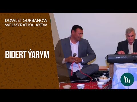 Dowlet Gurbanow we Welmyrat Kalayew - Bidert yarym | 2019