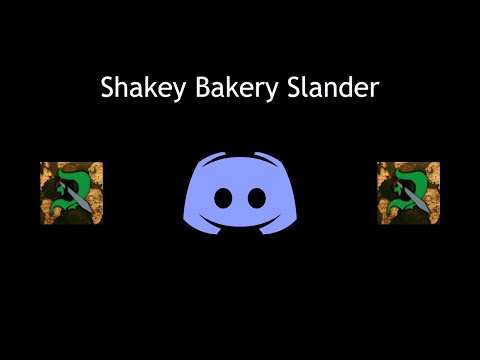 Shakey Bakery Slander