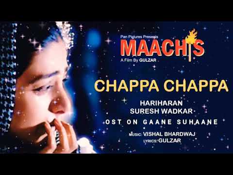 CHAPPA CHAPPA CHARKHA CHALE [MAACHIS] SURESH WADKAR AND HARIHARAN |VISHAL BHARDWAJ| GULZAR |OST|