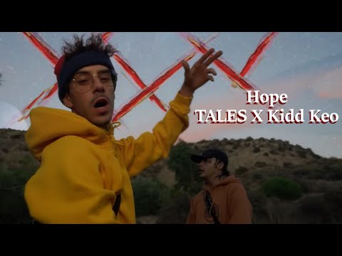 TALE$ X Kidd Keo - Hope // LETRA