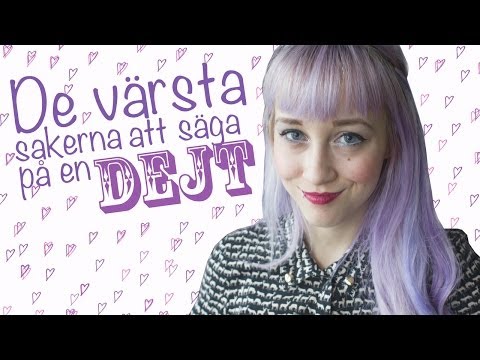 De värsta sakerna att säga på en dejt