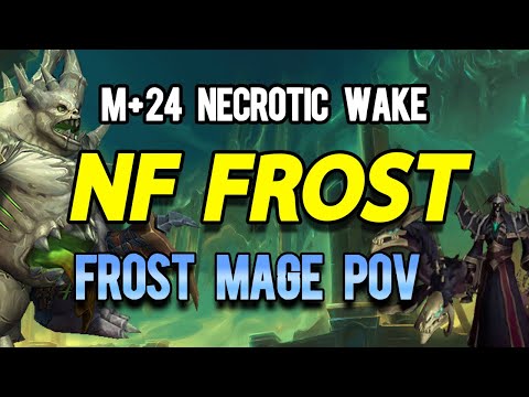 9.1 M+ 24 Necrotic Wake Frost Mage DPS POV NW Shadowlands Mythic Plus