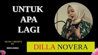Download lagu Untuk Apa Lagi - Dedy Dores | Cover   Lirik | Cover By Dilla Novera mp3 Download lagu Untuk Apa Lagi - Dedy Dores | Cover   Lirik | Cover By Dilla Novera mp3