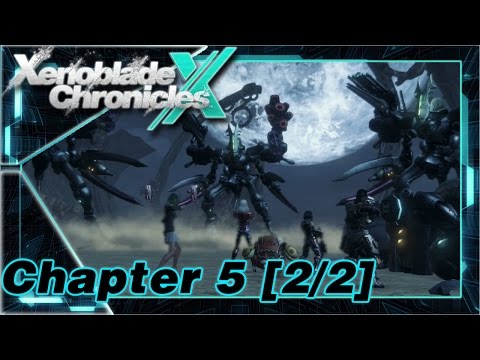 Xenoblade Chronicles X - Chapter 5 [2/2]