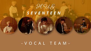 SEVENTEEN - HUG(포옹) 韓中字【KOREAN / ENGLISH/ CHINESE LYRICS】