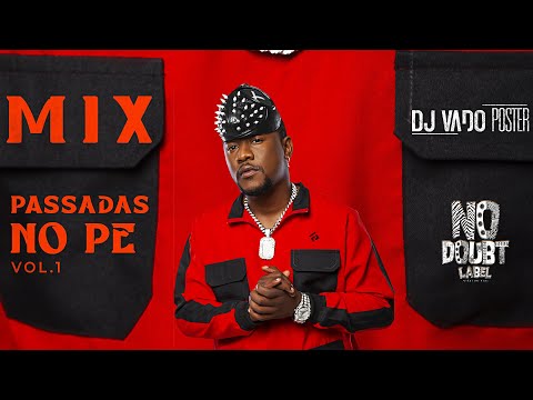 (Mix Vol. 1) Passadas no Pé - Dj Vado Poster