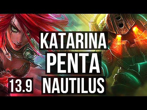 KATARINA vs NAUTILUS (MID) | Penta, 20/1/3, Legendary, Rank 5 Kata | KR Challenger | 13.9