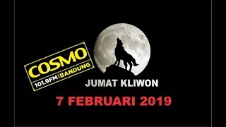 Download lagu JUMAT KLIWON COSMO 7 februari 2019... mp3