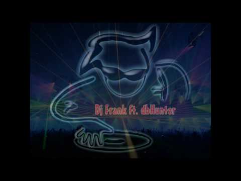 Dj Frank ft. dbHunter - 0001(2010).wmv