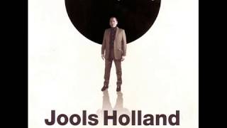 JOOLS HOLLAND & HIS RHYTHM & BLUES ORCHESTRA  When You're Smiling (The Whole World Smiles With You)