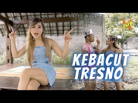 Kebacut Tresno - Mala Agatha Ft Raja Panci (Official Music Video)