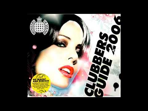 Clubbers Guide 2006 - Ministry Of Sound - Discs 1 & 2