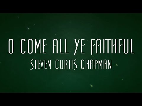 O Come All Ye Faithful