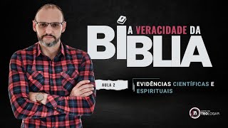 AULA 2 | EVIDÊNCIAS CIENTÍFICAS E ESPIRITUAIS