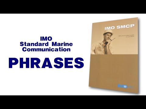 IMO Standard Marine Communication Phrases.