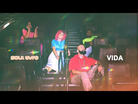 Soul Livre - Vida | Áudio Oficial