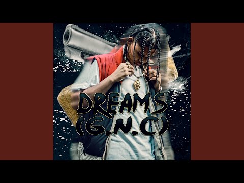 Dreams (G.N.C)