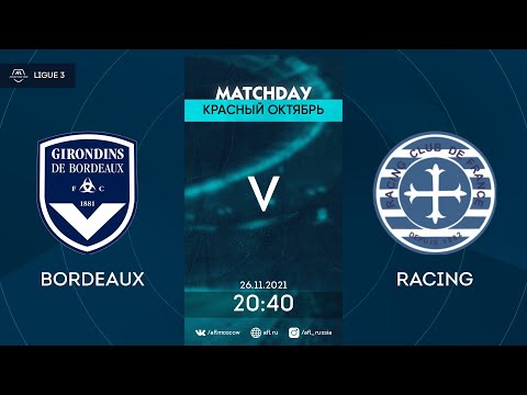 AFL21. France. Ligue 3. Day 16. Bordeaux - Racing