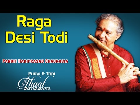 Raga Desi Todi | Pandit Hari Prasad Chaurasia - Thaat Instrumental Purvi & Todi - Music Today