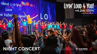 Download lagu Livin' Loud 4 You with Jana Alayra - Malaysia Concert mp3